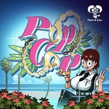 PeterSons : Pop Cop - TROPICANA77